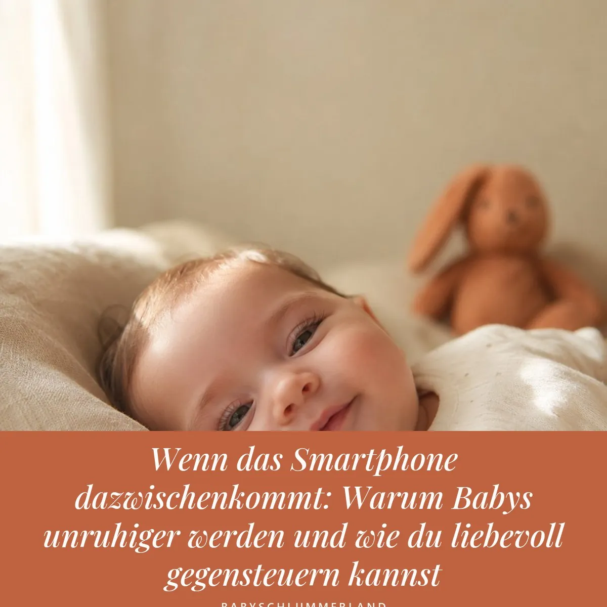 Wenn das Smartphone dazwischenkommt: Warum Babys unruhiger werden und wie du liebevoll gegensteuern kannst